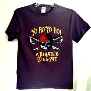 "Yo Ho Yo Ho A Pirates Life For Me" Pro Wt. Tee- M